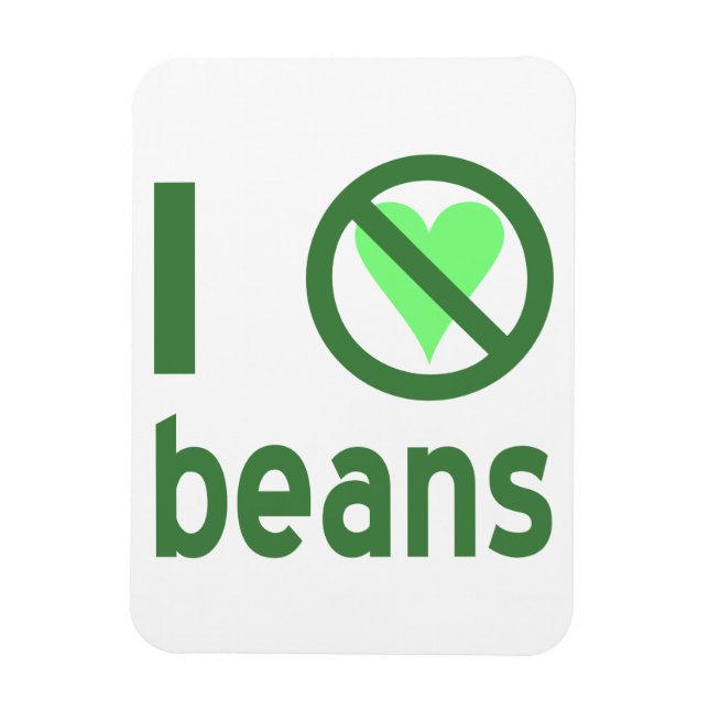 I Hate Beans Magnet (Vertical)