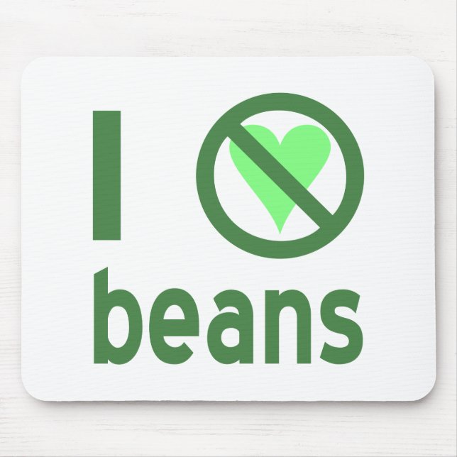 I Hate Beans Mouse Pad (Front)