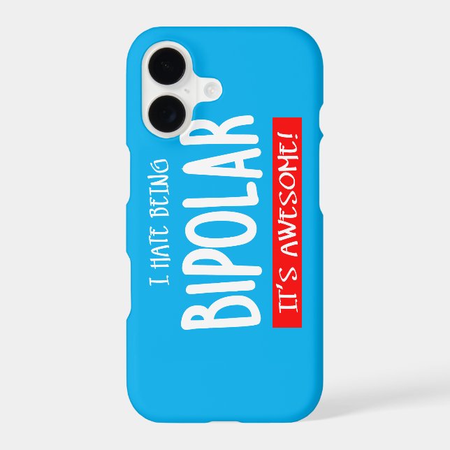 I hate being bipolar (Back)