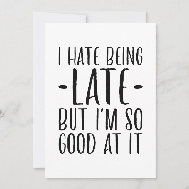 I Hate Being Late Thank You Card (Front)