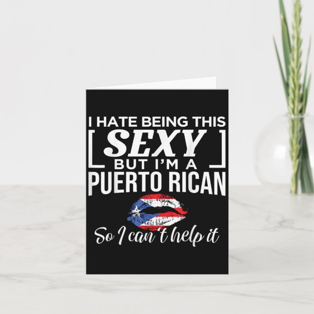I Hate Being This Y But I'm Puerto Rican Can't Hel Card (Front)