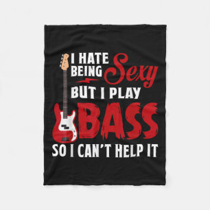 I Hate Being Y But I Play Guitar B So I Can't Help Fleece Blanket