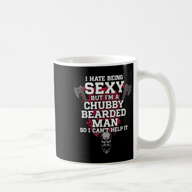 I Hate Being Y But I'm A Chubby Bearded Man Skull  Coffee Mug (Right)