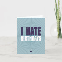 I Hate Birthdays