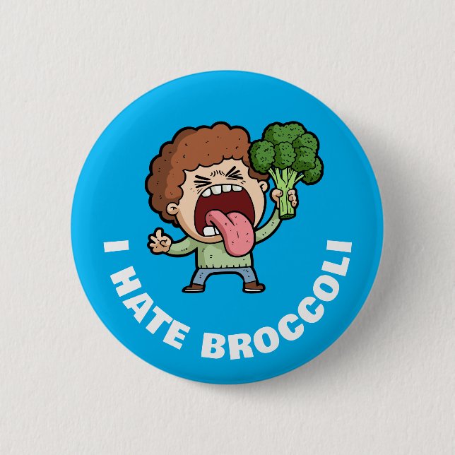I Hate Broccoli 6 Cm Round Badge (Front)
