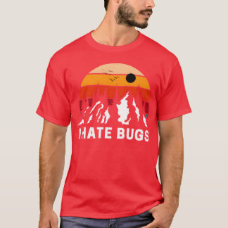 I Hate Bugs AntiCamping Mountain Design T-Shirt