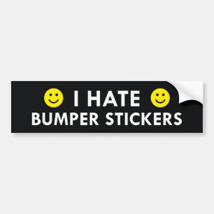 I Hate Bumper Stickers
