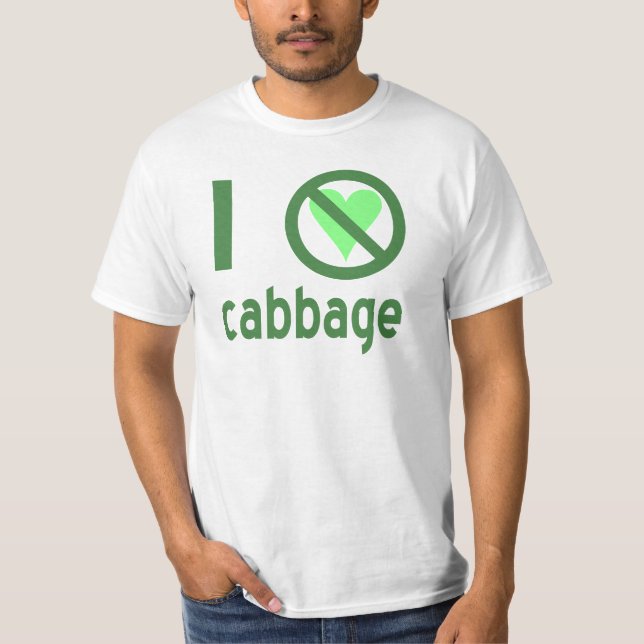I Hate Cabbage T-Shirt (Front)