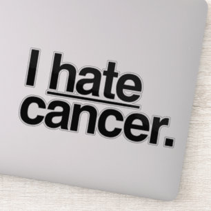 I hate cancer