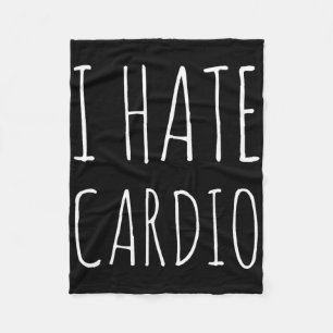 I Hate Cardio Endurance Sports Fitness Bodybuildin Fleece Blanket