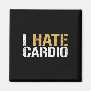 I Hate Cardio Funny Fitness Weightlifting Bodybuil Magnet