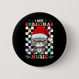 I Hate Christmas Music Xmas Hater 6 Cm Round Badge