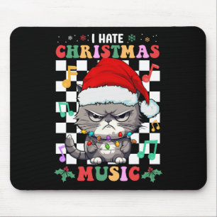 I Hate Christmas Music Xmas Hater Mouse Pad