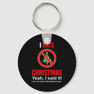 I Hate Christmas Shirt Don't Like Christmas Anti C Key Ring