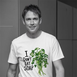 I hate coriander / cilantro T-Shirt