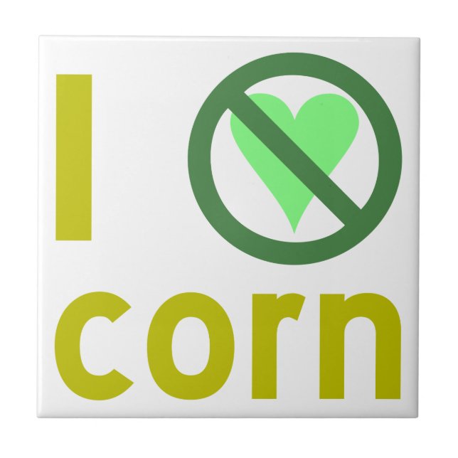 I Hate Corn Ceramic Tile (Front)
