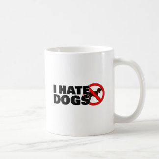 I hate dogs coffee mug