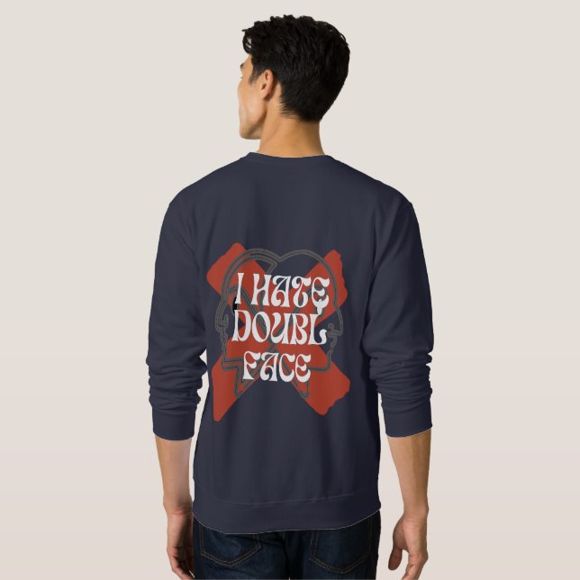 I HATE DOUPLE FACE SWEATSHIRT (Back Full)