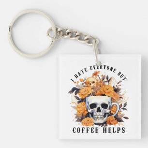 I Hate Everyone But Coffee Help Skeleton Halloween Key Ring