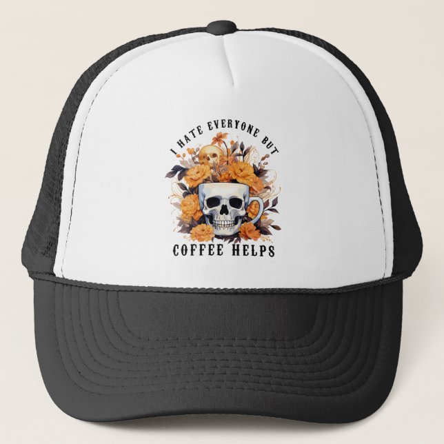 I Hate Everyone But Coffee Help Skeleton Halloween Trucker Hat (Front)