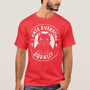 I Hate Everyone Equally Black Cat by Tobe Fonseca T-Shirt