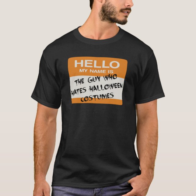 I Hate Halloween Costume Tshirt (Front)