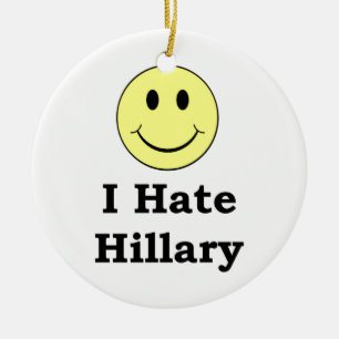 I Hate Hillary happy face Ceramic Tree Decoration