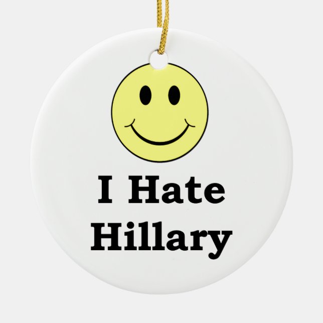 I Hate Hillary  happy face Ceramic Tree Decoration (Front)