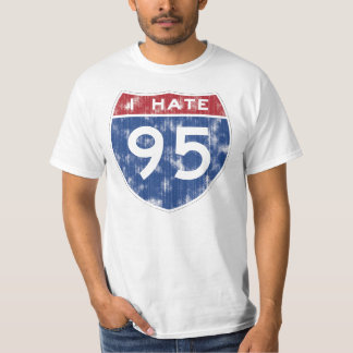 I hate I-95 T-Shirt