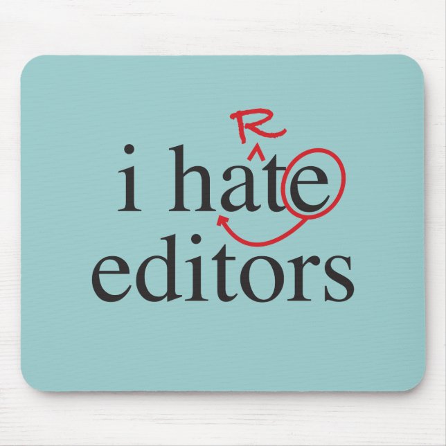 I hate/iheart editors mouse pad (Front)