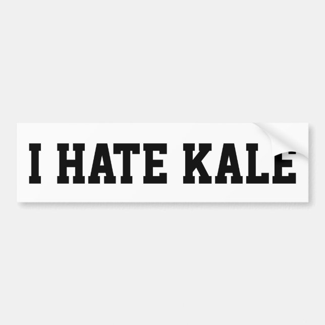 I Hate Kale Bumper Sticker (Front)