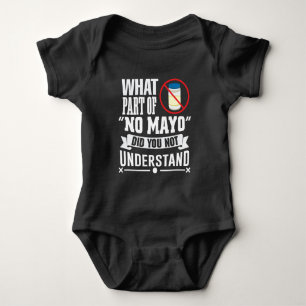 I hate Mayo - Mayonnaise Restaurant Foodie Jokes Baby Bodysuit