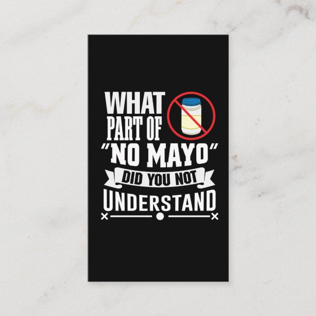 I hate Mayo - Mayonnaise Restaurant Foodie Jokes Business Card (Front)