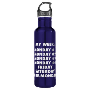 I Hate Mondays - Funny Novelty 710 Ml Water Bottle