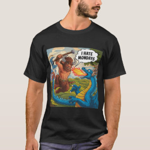 I Hate Mondays T-Shirt