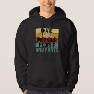 I Hate Morning People And Pants   Sloth Retro Hoodie