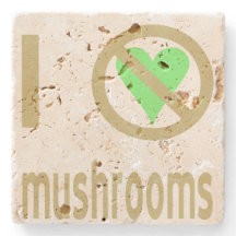 I Hate Mushrooms No Love