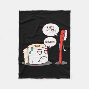 I Hate My Job Seriously_ - Funny Toilet Paper Fleece Blanket