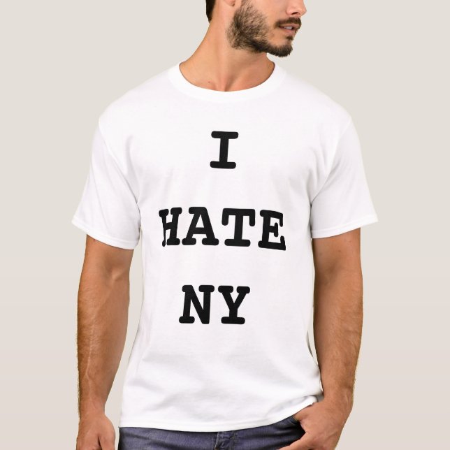 I Hate New York Shirt (Front)