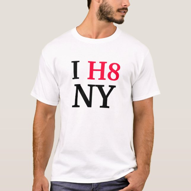 I Hate NY T-Shirt (Front)