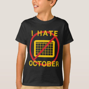 I Hate October T-Shirt