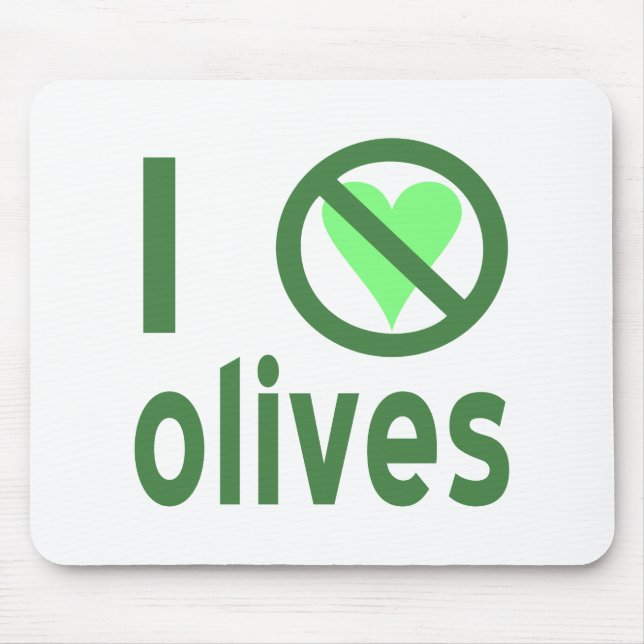 I Hate Olives (Green) Mouse Pad (Front)