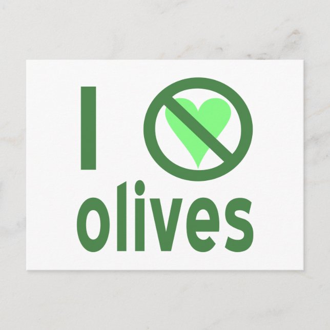 I Hate Olives No Love Green Postcard (Front)