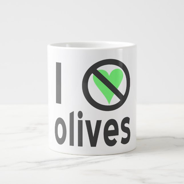 I Hate Olives No Love Large Coffee Mug (Front)