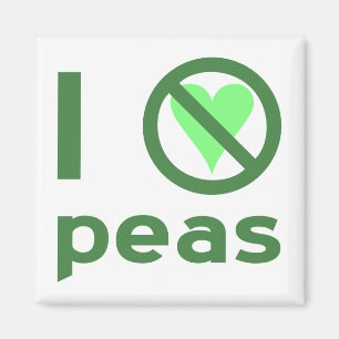 I Hate Peas Magnet