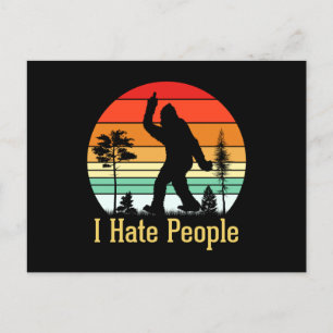 I Hate People   Bigfoot Retro Postcard