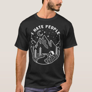 I Hate People I Love Nature - Camping Funny T Appa T-Shirt