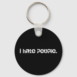 i hate people. key ring
