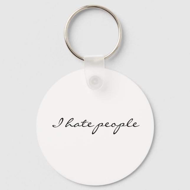 I hate people key ring (Front)