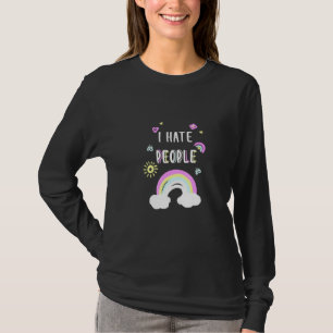 I Hate People Rainbow Sun Cute Joke Sarcastic Anti T-Shirt